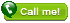 Call me by Skype!